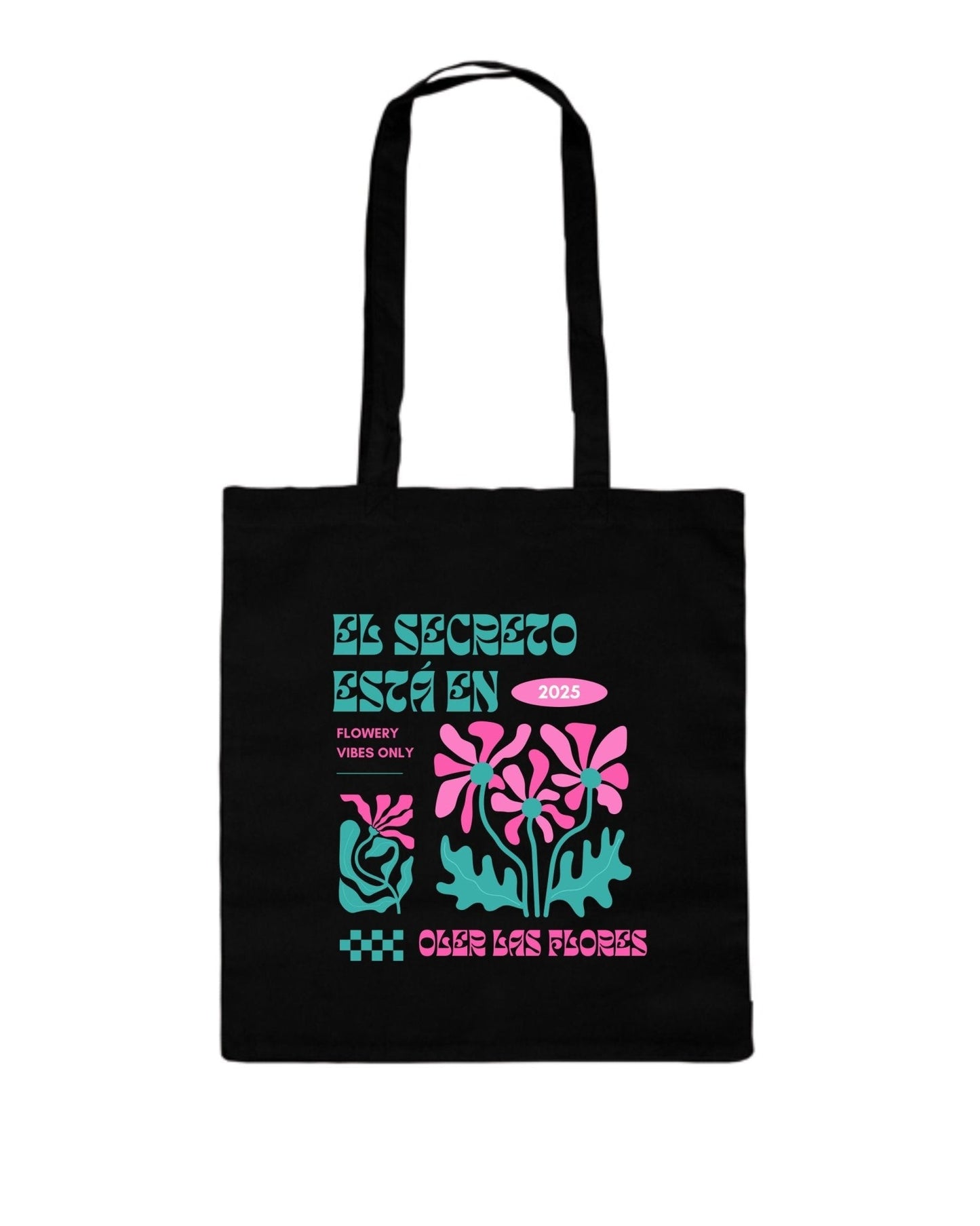 Tote Bag El Secreto Está en Oler las Flores – Estilo Urbano Psicodélico